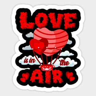 Love In In The Air Balloon Valentines Day Girl Boy Women Men Sticker